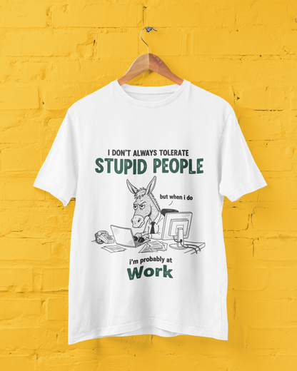 STUPID PEOPLE